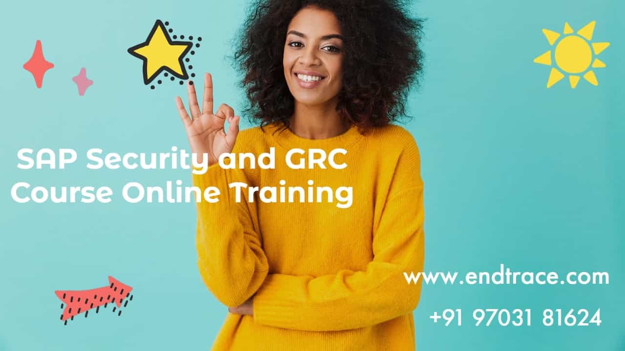 Best SAP Security GRC online Training - Endtrace