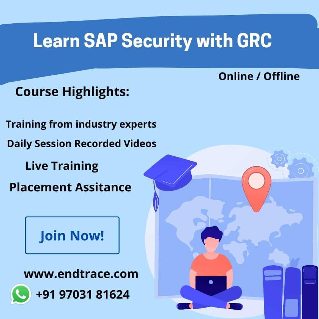 Best SAP Security and GRC online Training - endtrace Best SAP Security and GRC online Training - endtrace